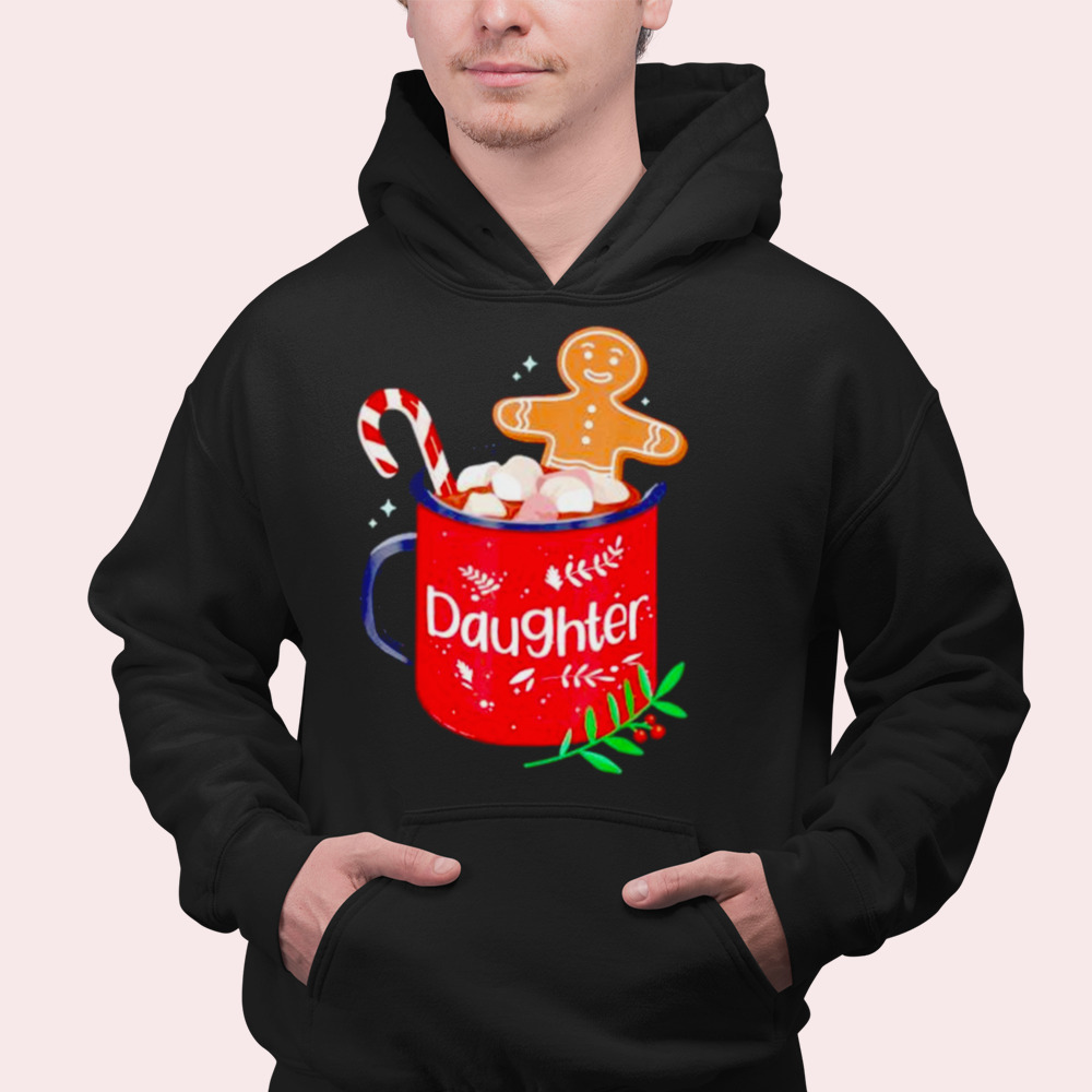 cocoa mug with candy cane daughter Christmas matching family shirt 4 Hoodie