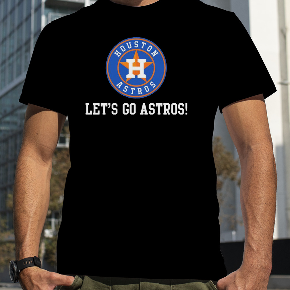 Let's Go Houston Astros Shirt - ShirtElephant Office