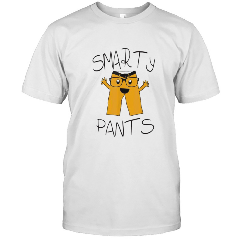 Smarty pants 2022 shirt