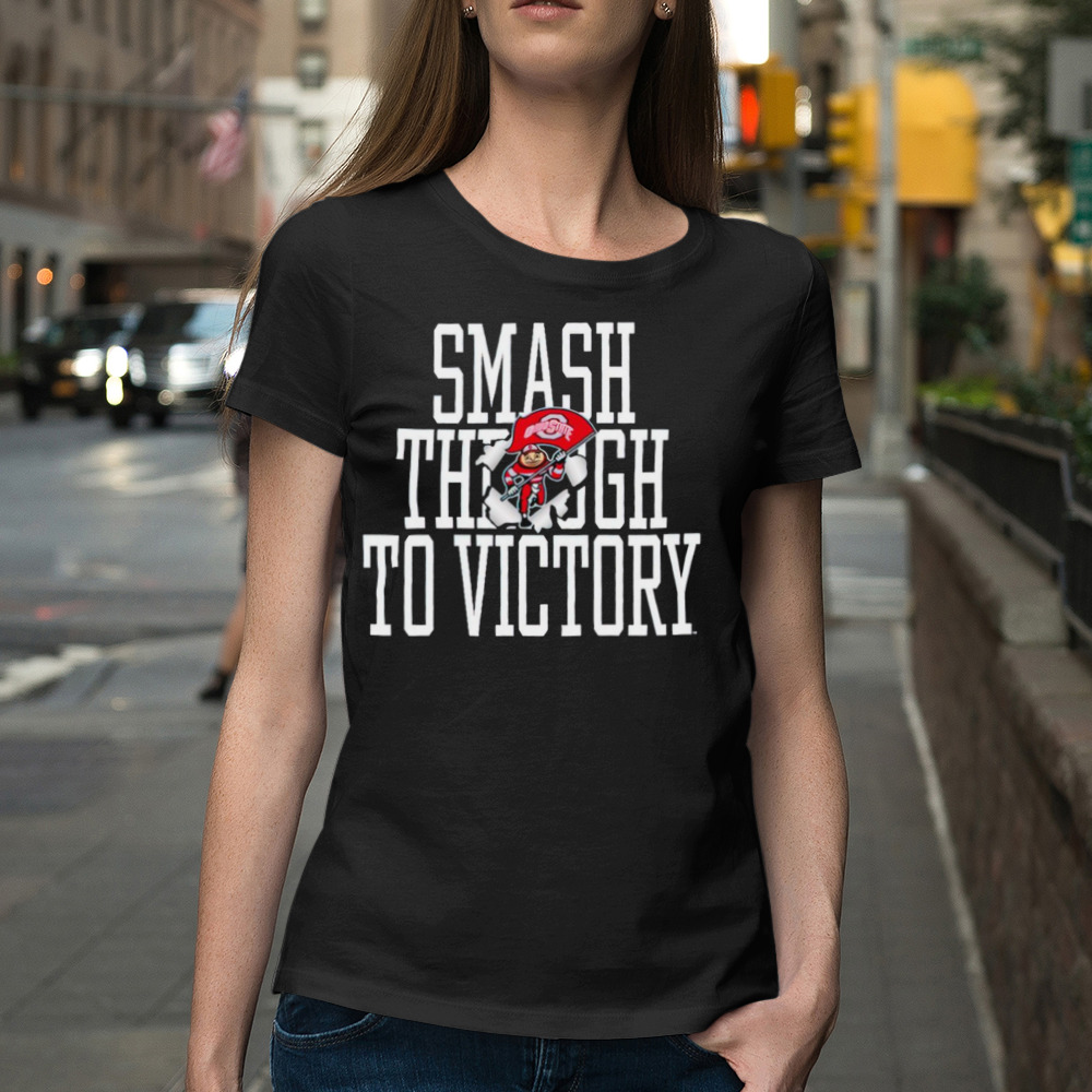 Ohio State Buckeyes smash through to victory shirt 2 Premium Ladies Tee