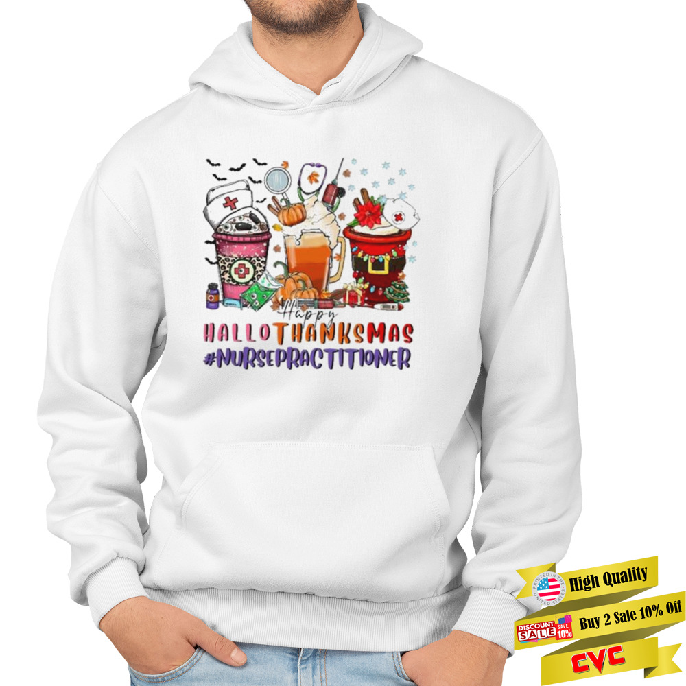 Cocktail Happy HalloThanksMas 2022 #Nurse Practitioner shirt 4 Unisex Hoodie