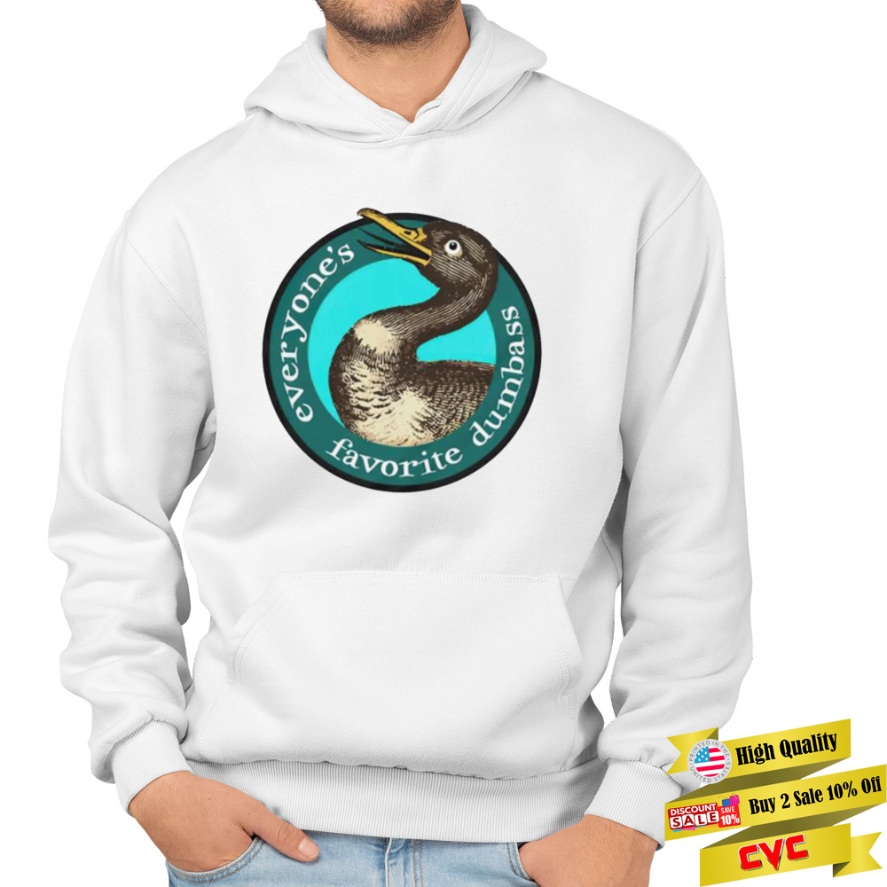 Everyone’s favorite dumbass shirt 4 Unisex Hoodie