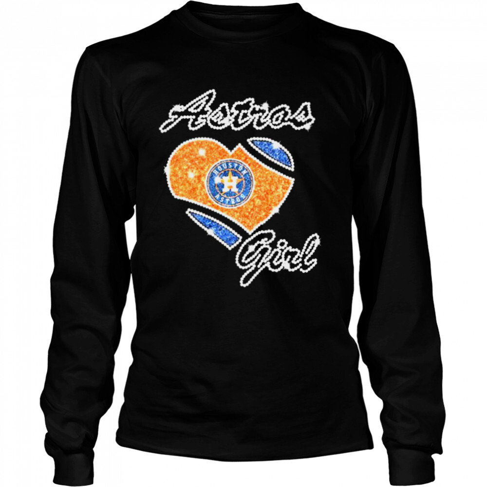Houston Astros Girl Heart Diamond 2022 shirt 3 Long Sleeved shirts