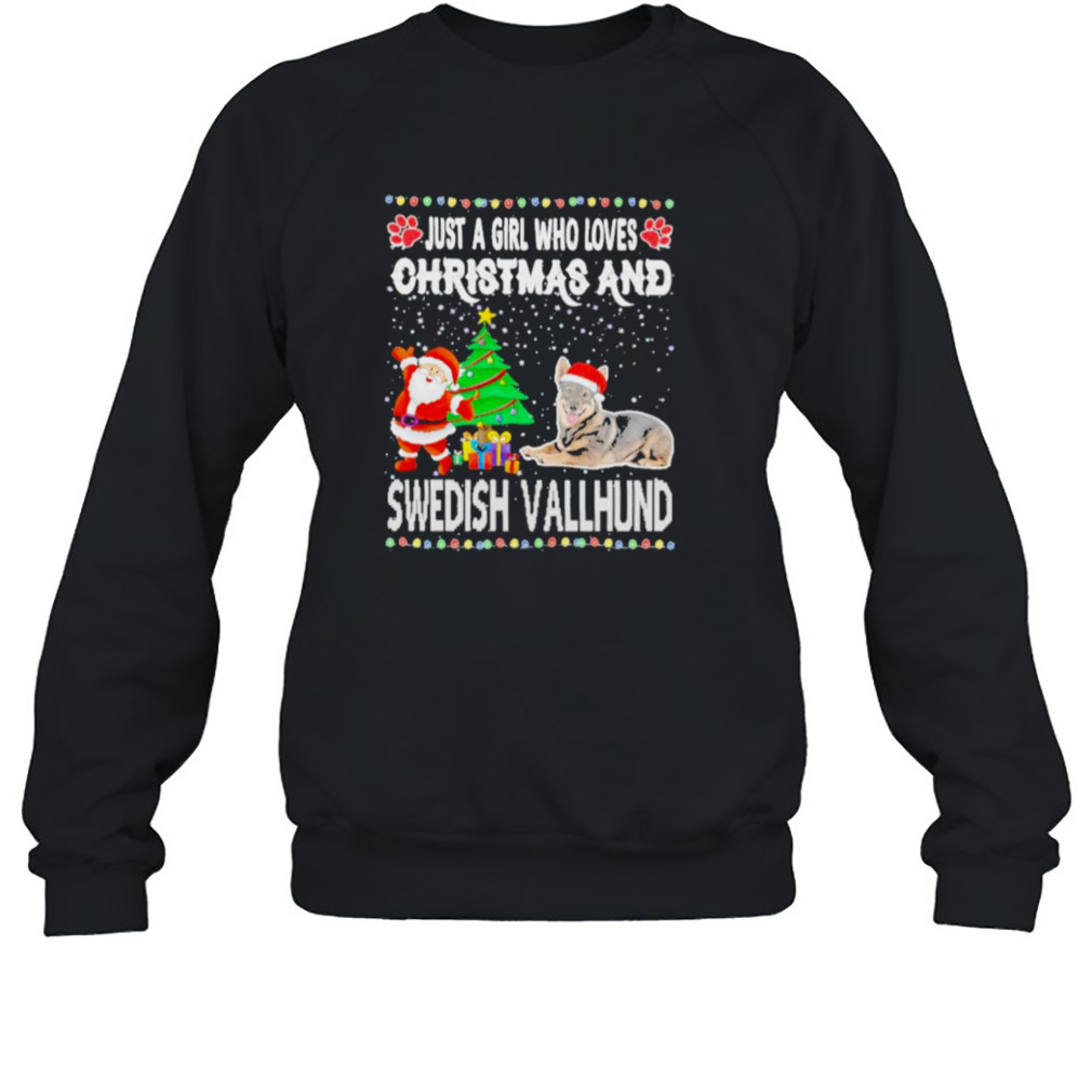 Just a girl who loves Christmas and swedish vallhund shirt