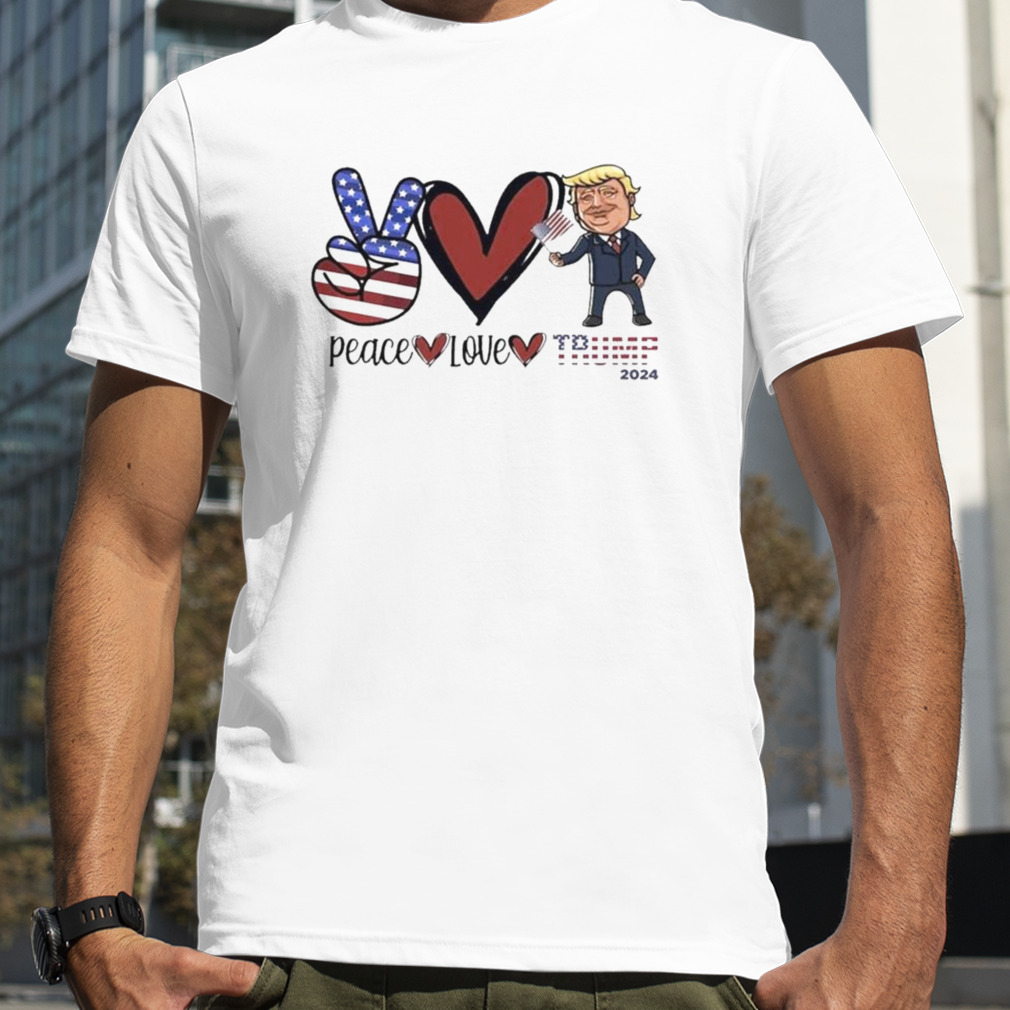 Peace Love Trump 2024 American flag shirt