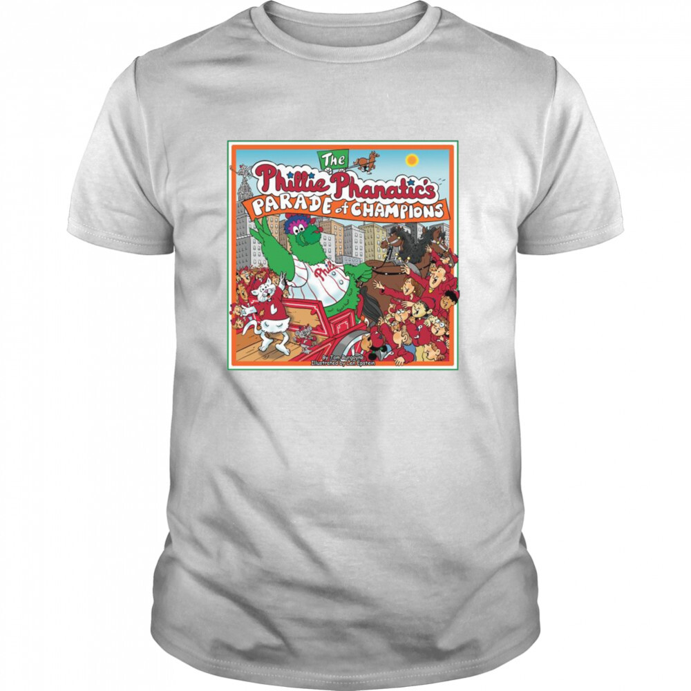 The Phillie Phanatic’s parade of champions Philadelphia Phillies art design shirt