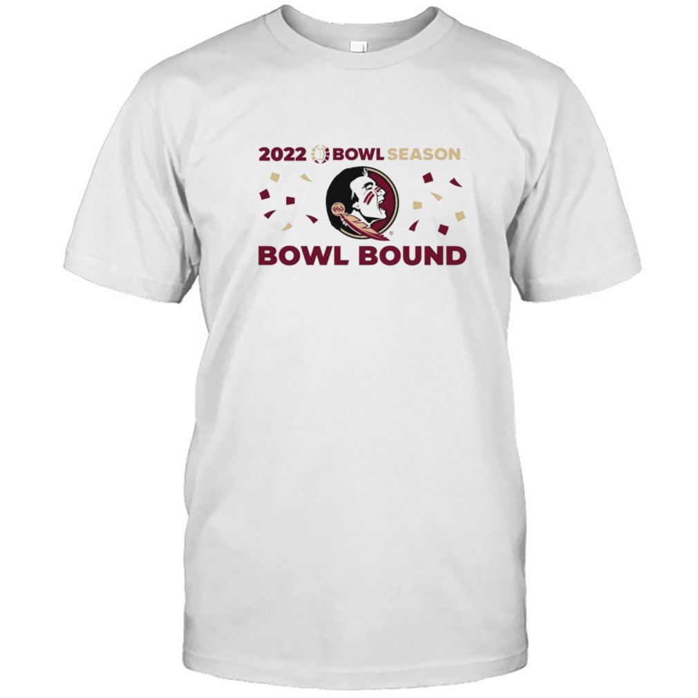 Florida State Seminoles 2022 Bowl Season Bowl Considered shirt