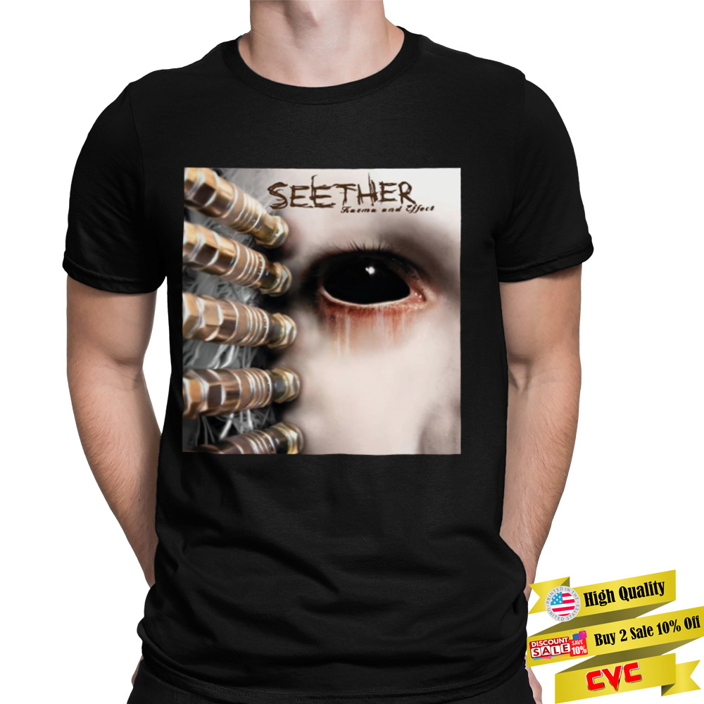 Karma And Effect Seether Album shirt 1 Unisex Tee