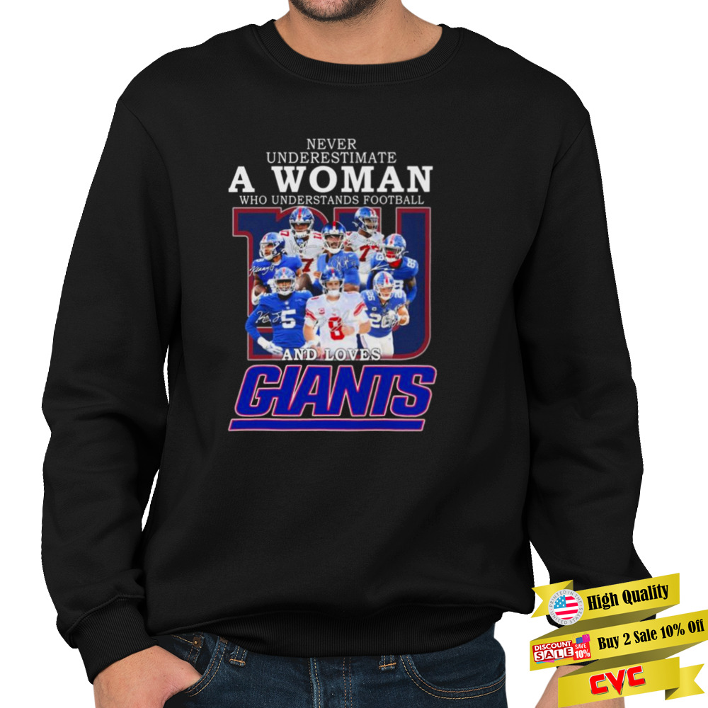 New York Giants team Never underestimate a Woman who understands football and loves Giants signatures shirt 5 Unisex Crewneck Sweatshirt