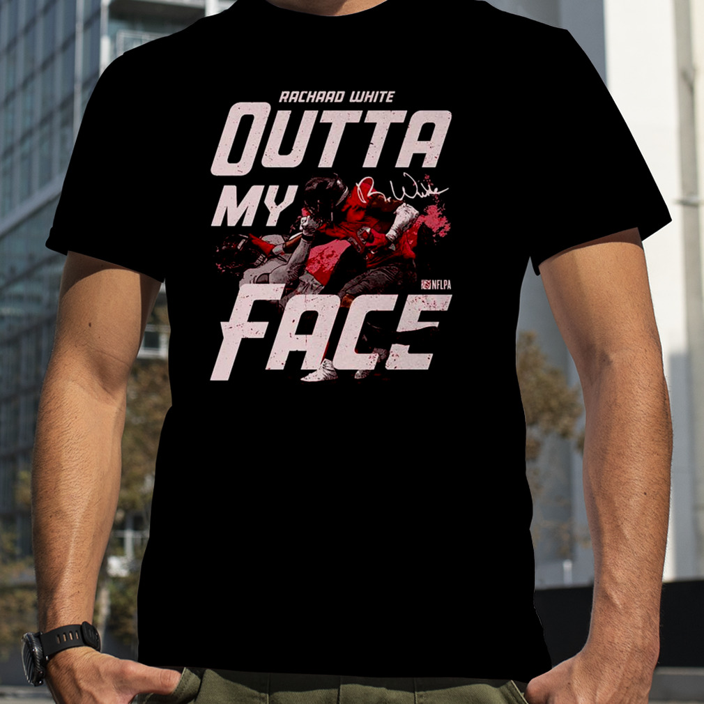 Rachaad White Tampa Bay Outta My Face signature shirt