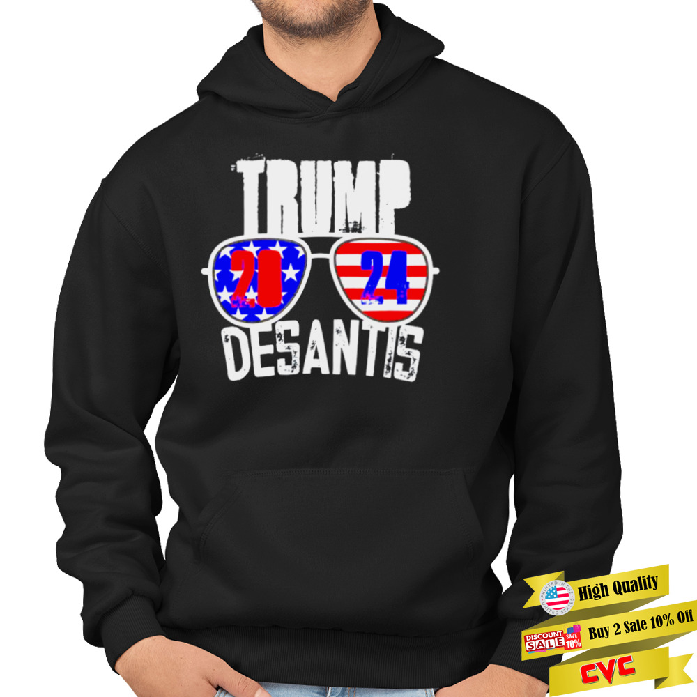 Trump Desantis 2024 Cool Sunglasses American Flag shirt 4 Hoodie