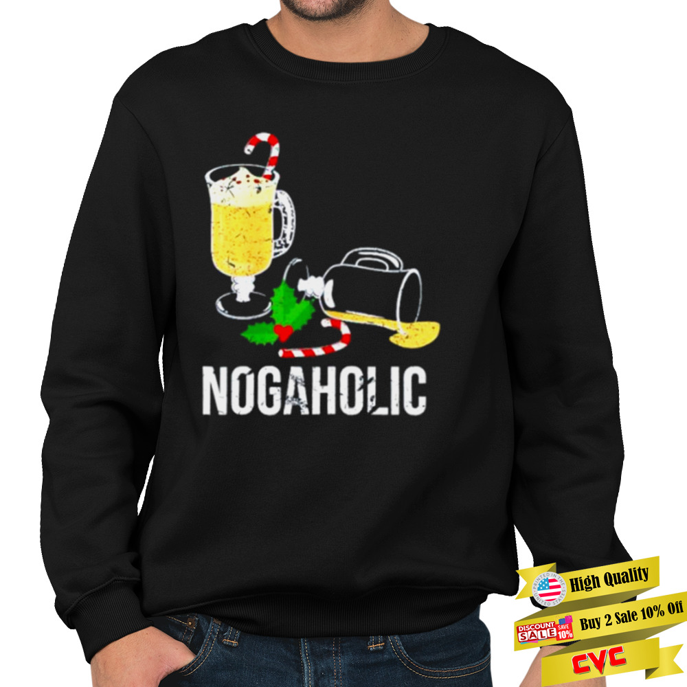 nogaholic eggnog lover Christmas party shirt 5 Unisex Crewneck Sweatshirt