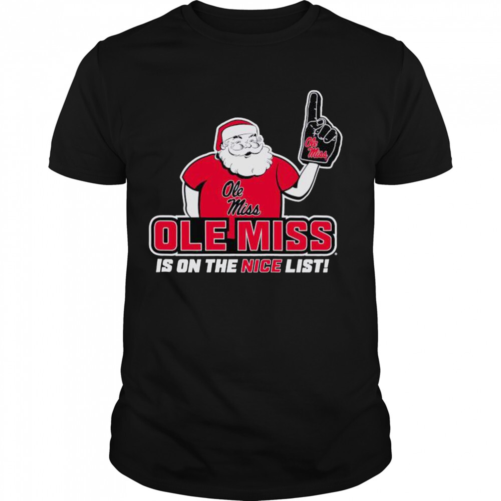 2022 Ole Miss Rebels Santa’s Nice List T-shirt 1 Unisex shirts