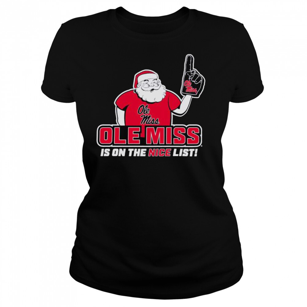 2022 Ole Miss Rebels Santa’s Nice List T-shirt 4 Women's shirts