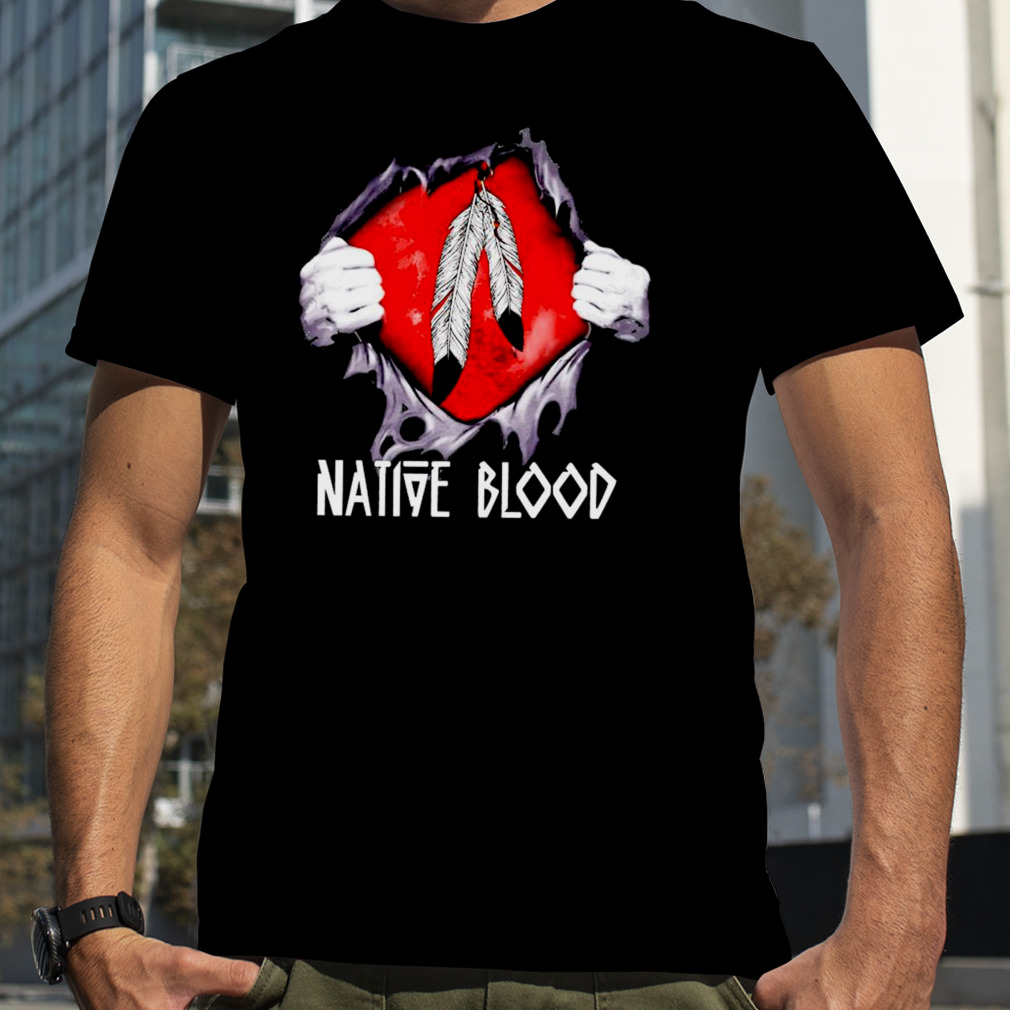 Blood Inside me Native Blood shirt