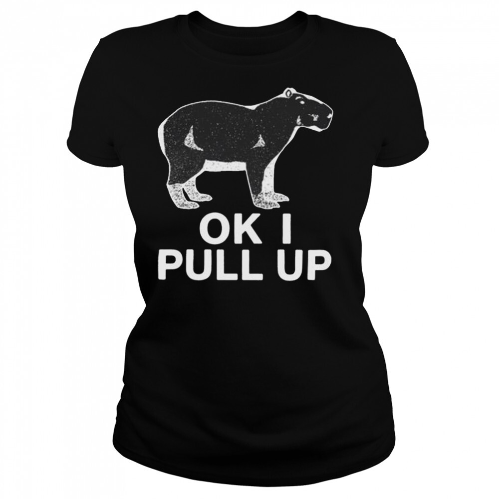 Capybaraman Ok I Pull Up 2022 Shirt 4 Women's shirts