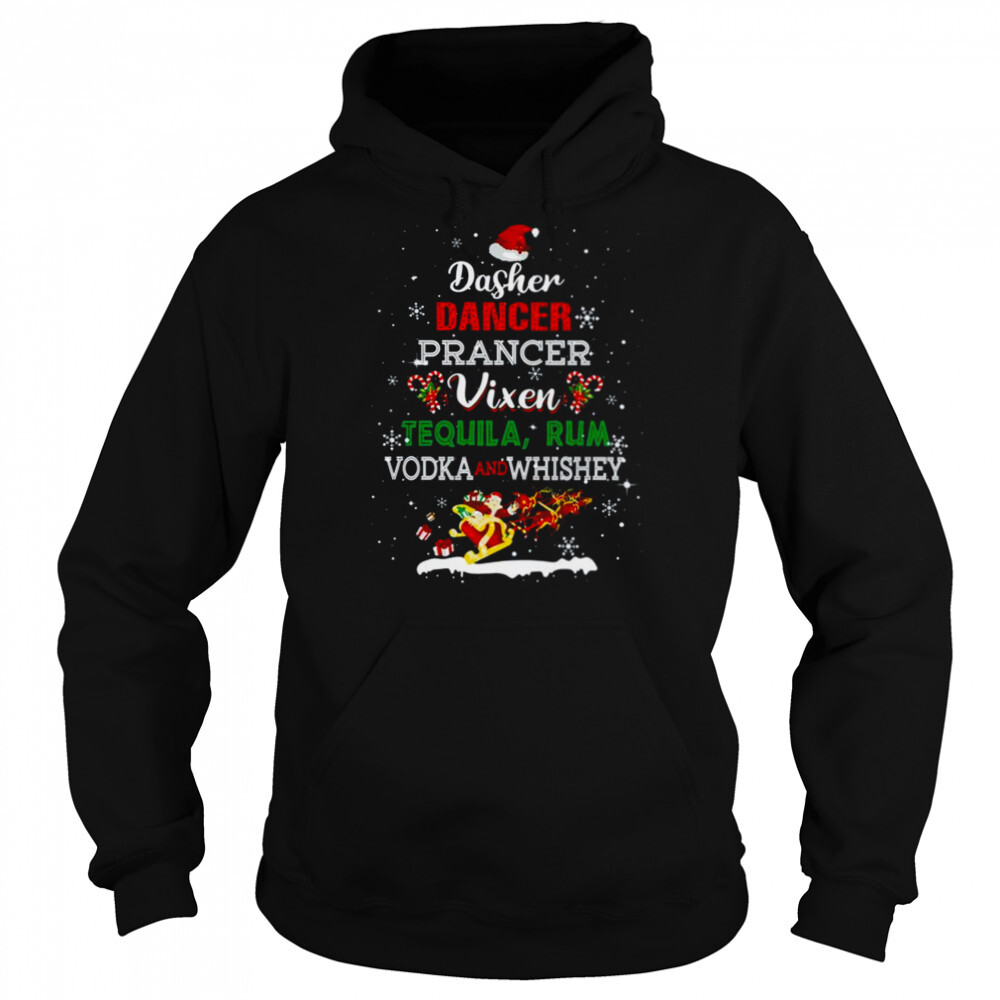 Dasher Dancer Prancer Vixen Tequila Rum Vodka Whiskey Wine shirt 5 Hoodie shirts