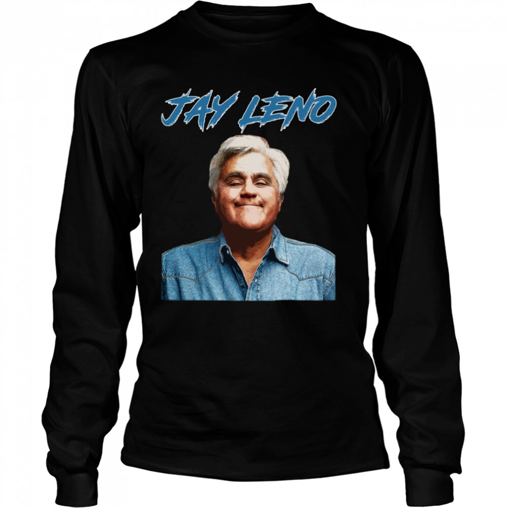 Jay Leno Artwork shirt 3 Long Sleeved shirts