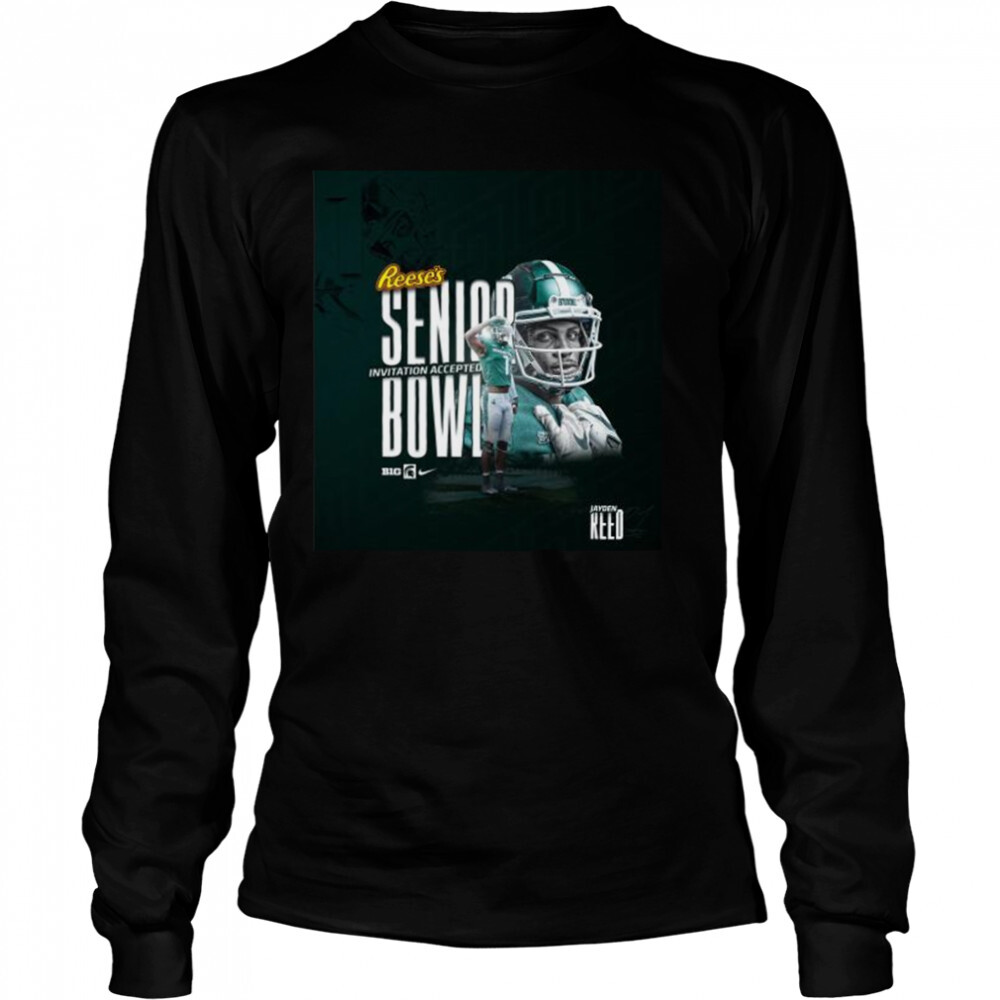 Jayden Reed Reese’s Senior Invitation accepted bowl shirt 3 Long Sleeved shirts