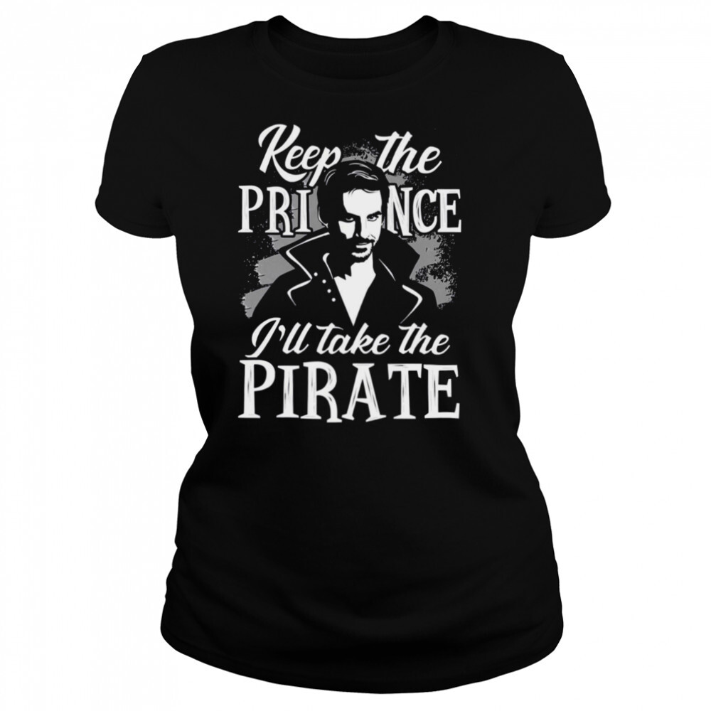 Keep The Prince I’ll Take The Pirate Jack Sparrow shirt 4 Women's shirts