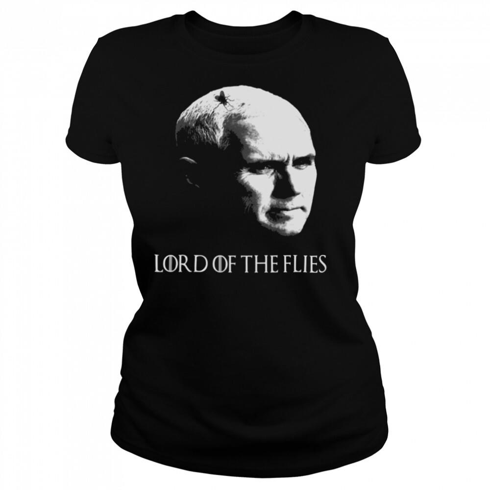 Lord Of The Flies Mike Pence Fly On Hair Funny House Of The Dragon Fonts shirt 4 Women's shirts