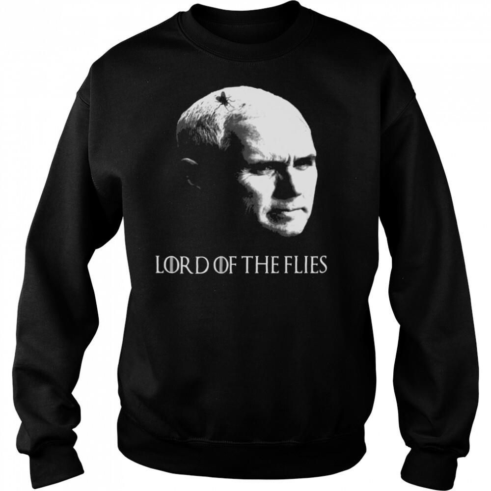 Lord Of The Flies Mike Pence Fly On Hair Funny House Of The Dragon Fonts shirt 2 Sweat shirts