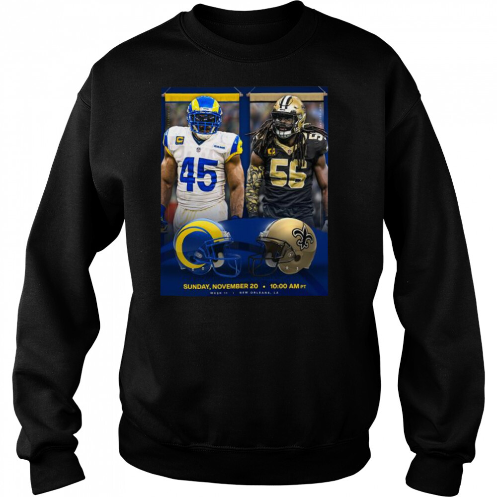 Los Angeles Rams Vs New Orleans Saints Nfl 2022 Gameday Matchup Shirt 2 Sweat shirts