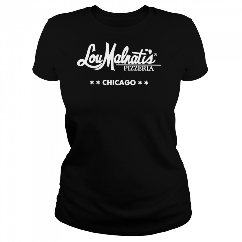 Lou Malnati’s Pizza Chicago shirt 4 Women's shirts