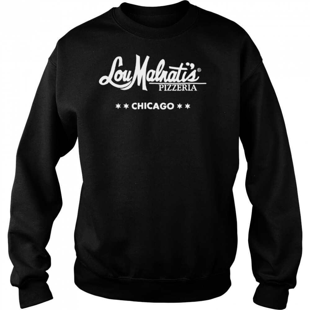 Lou Malnati’s Pizza Chicago shirt 2 Sweat shirts