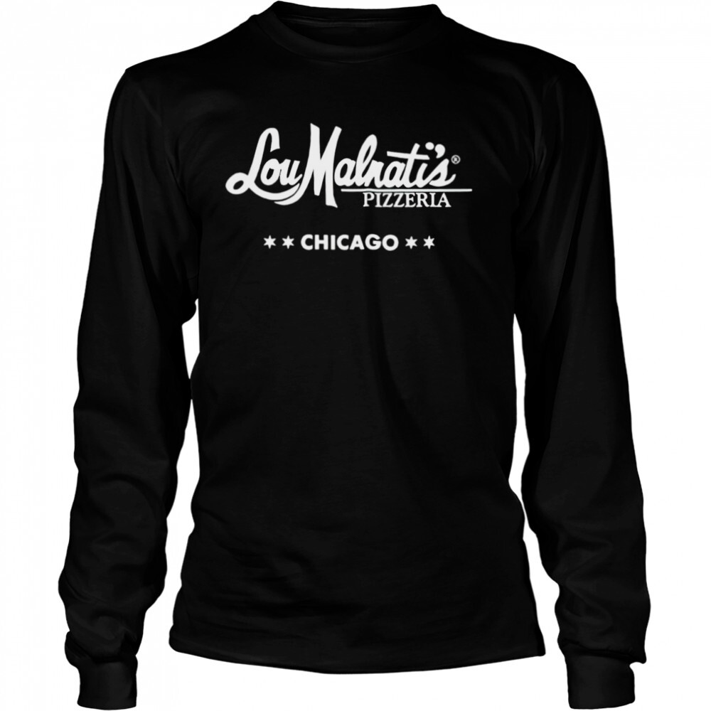 Lou Malnati’s Pizza Chicago shirt 3 Long Sleeved shirts