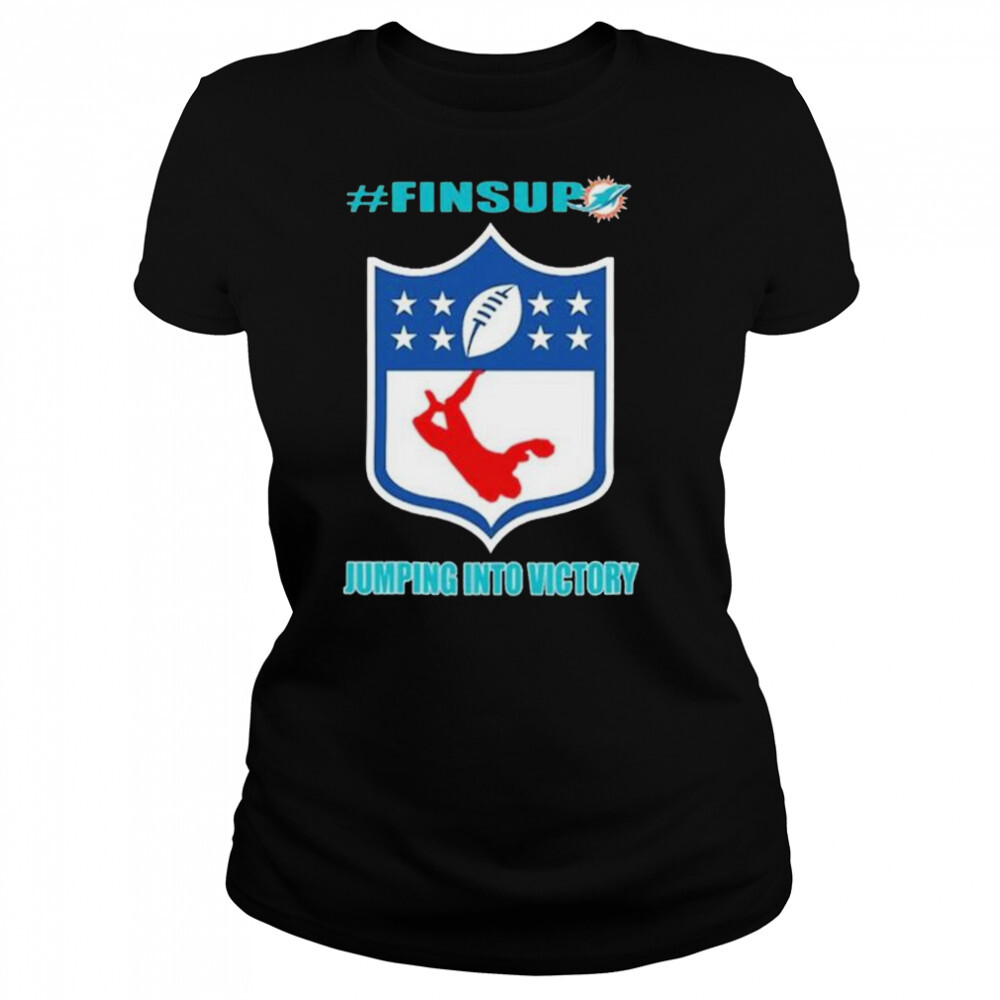 Miami Dolphins Finsup Jumping into Victory shirt 4 Women's shirts