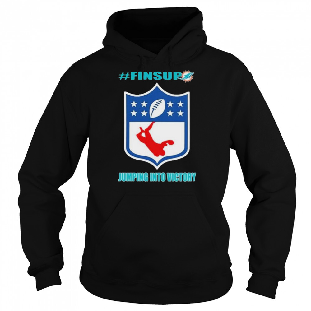 Miami Dolphins Finsup Jumping into Victory shirt 5 Hoodie shirts