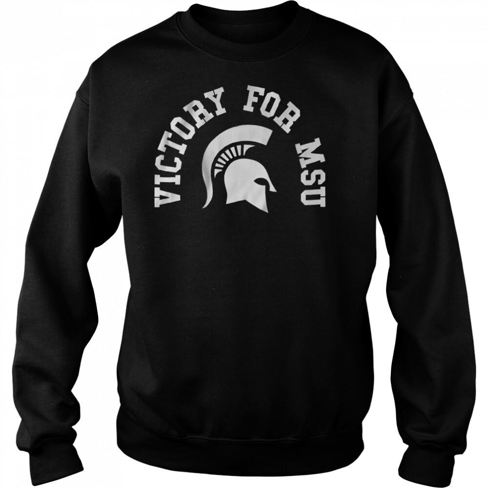 Michigan State Victory For MSU T-Shirt 2 Sweat shirts