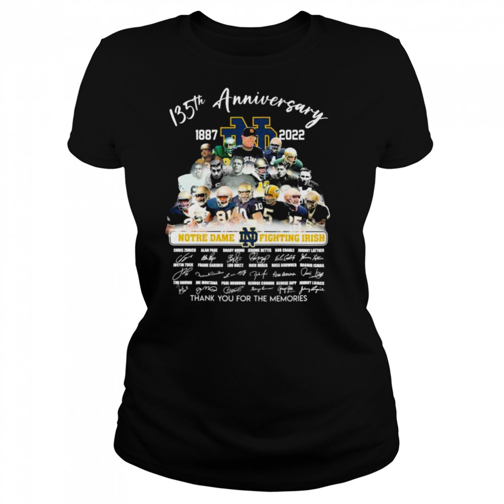 Notre Dame Fighting Irish 135th anniversary 1887-2022 thank you for the memories signatures shirt 4 Women's shirts