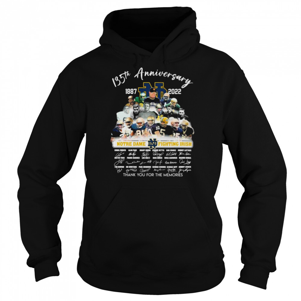 Notre Dame Fighting Irish 135th anniversary 1887-2022 thank you for the memories signatures shirt 5 Hoodie shirts