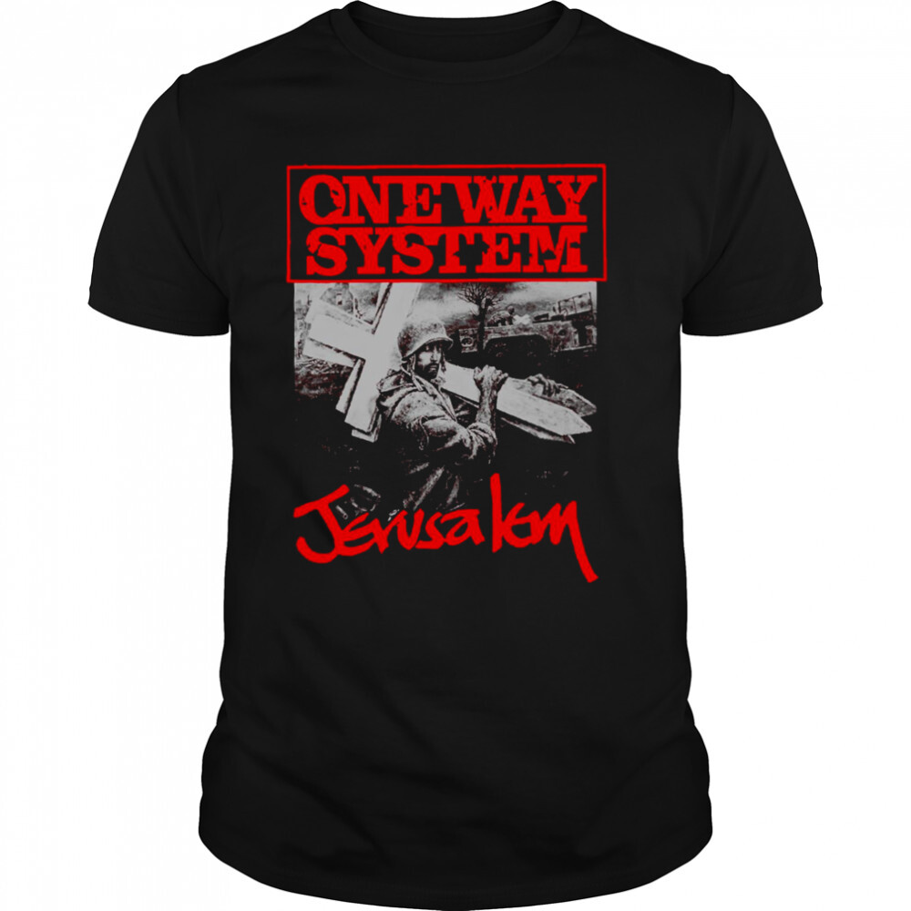 One Way System Jerusalem shirt 1 Unisex shirts