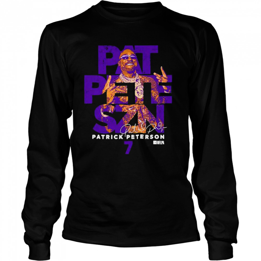 Patrick Peterson Minnesota Pat Pete Szn signature shirt 3 Long Sleeved shirts