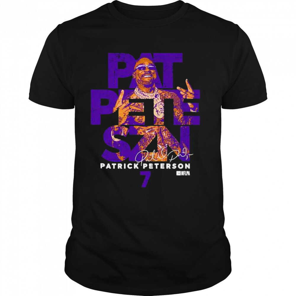 Patrick Peterson Minnesota Pat Pete Szn signature shirt 1 Unisex shirts