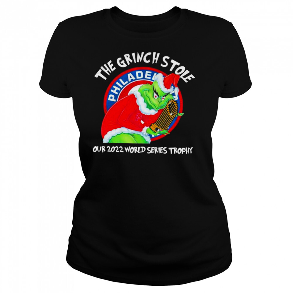 Philadelphia Phillies the Grinch stole our 2022 World Series trophy shirt 4 Women's shirts