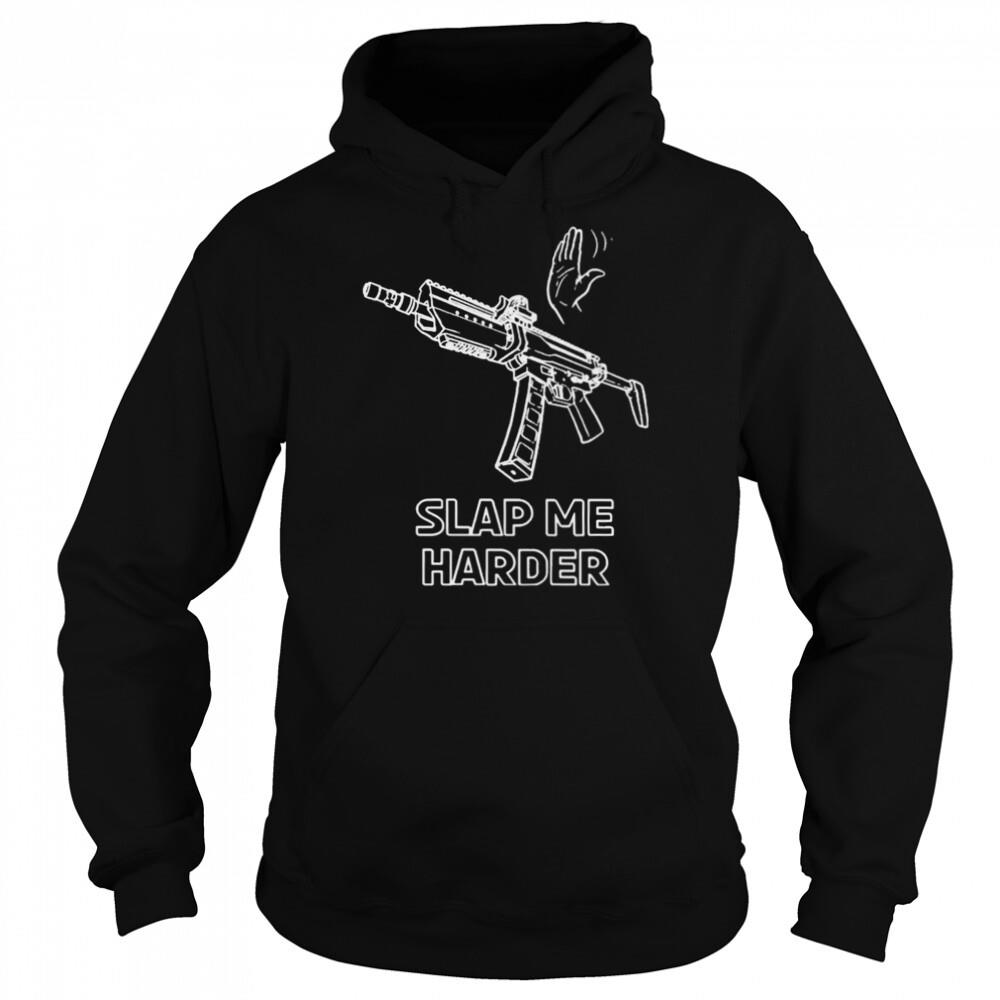 Print shoot repeat slap me harder T-shirt 5 Hoodie shirts