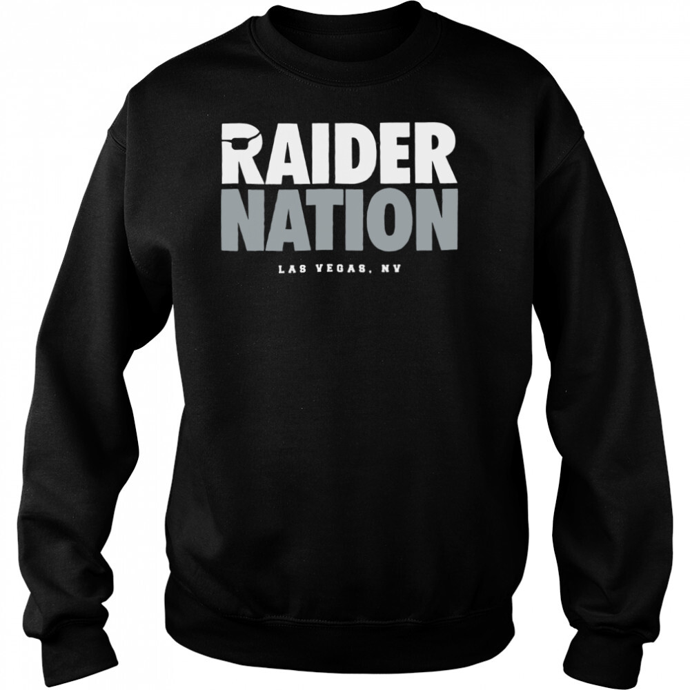 Raider Nation Las Vegas shirt 2 Sweat shirts