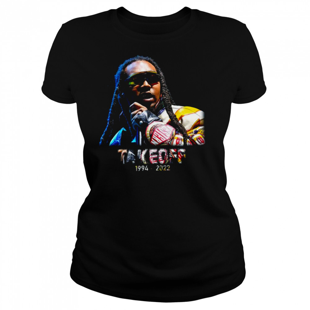 Rest In Peace Takeoff Rapper 1994 2022 shirt 4 Women's shirts