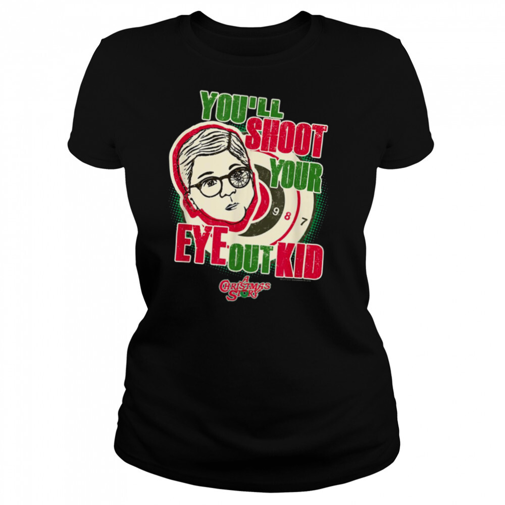 Retro Movie Quote A Christmas Story You’ll Shoot Your Eye Out shirt 4 Women's shirts