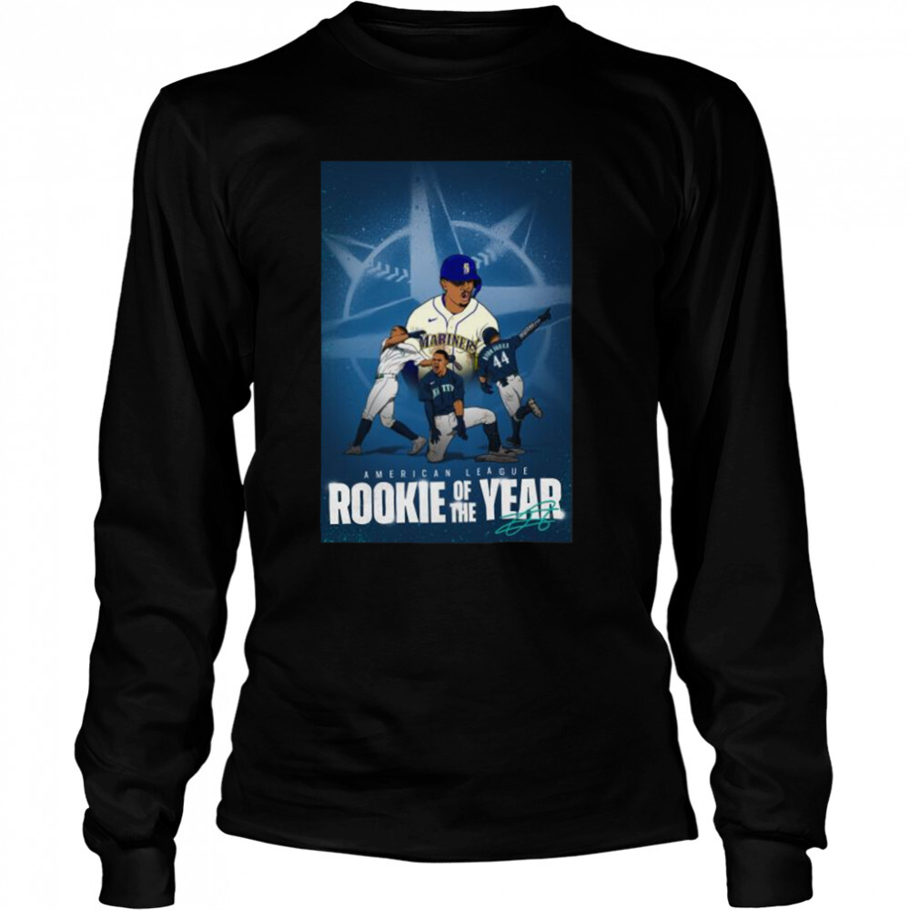 Seattle Mariners Julio Rodriguez Him american league rookie of the year 2022 signature shirt 3 Long Sleeved shirts