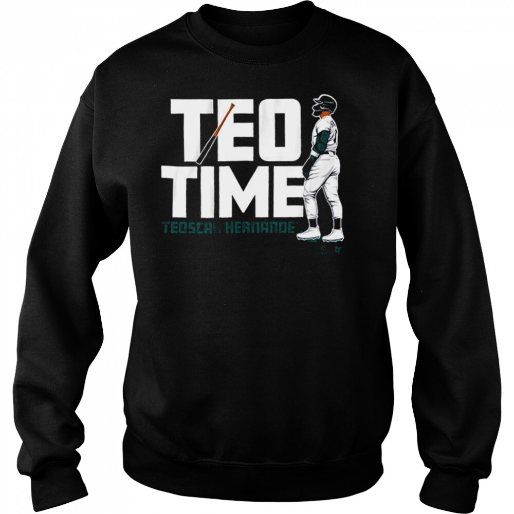 Teoscar Hernandez Teo Time Seattle Shirt 2 Sweat shirts