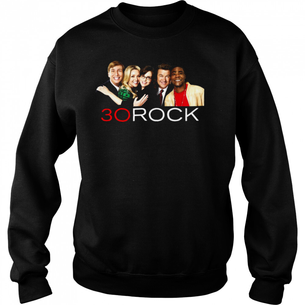 The Cast Of 30 Rock shirt 2 Sweat shirts