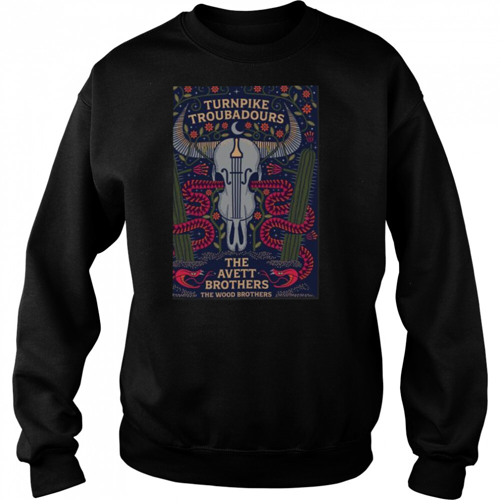 Turnpike troubadours arKansas 2023 feb 24th and the avett brother simmons bank arena n little rock shirt 2 Sweat shirts