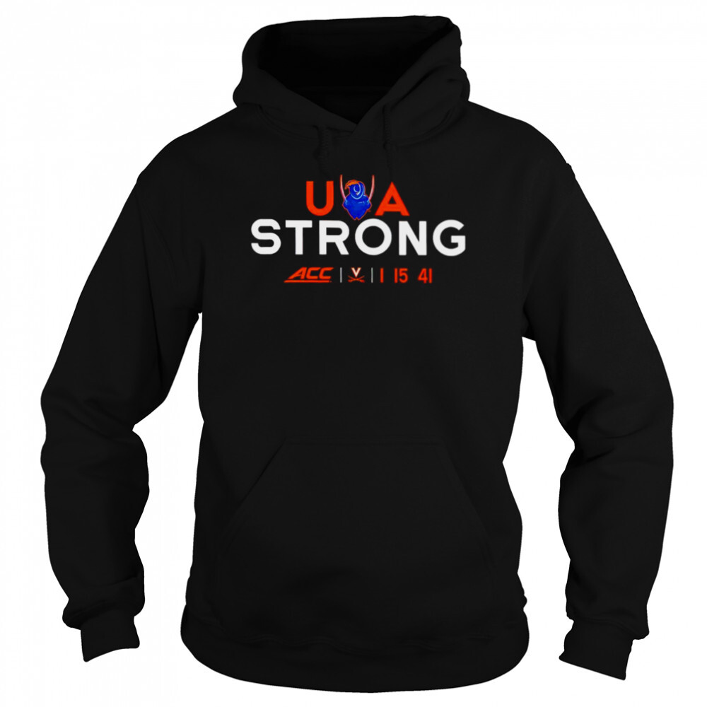 UVA Strong ACC 1 15 41 shirt 5 Hoodie shirts