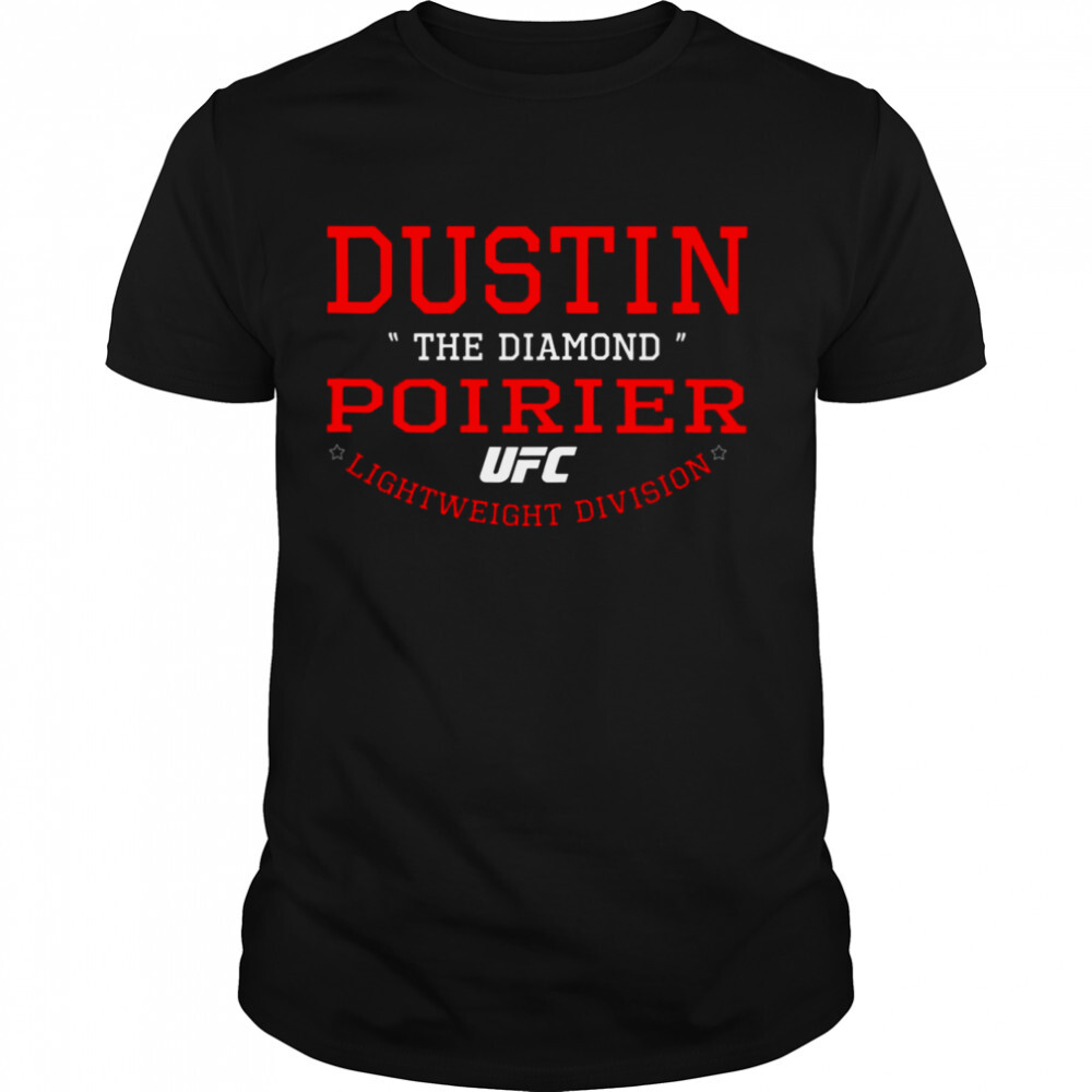 Ufc Dustin Poirier shirt 1 Unisex shirts