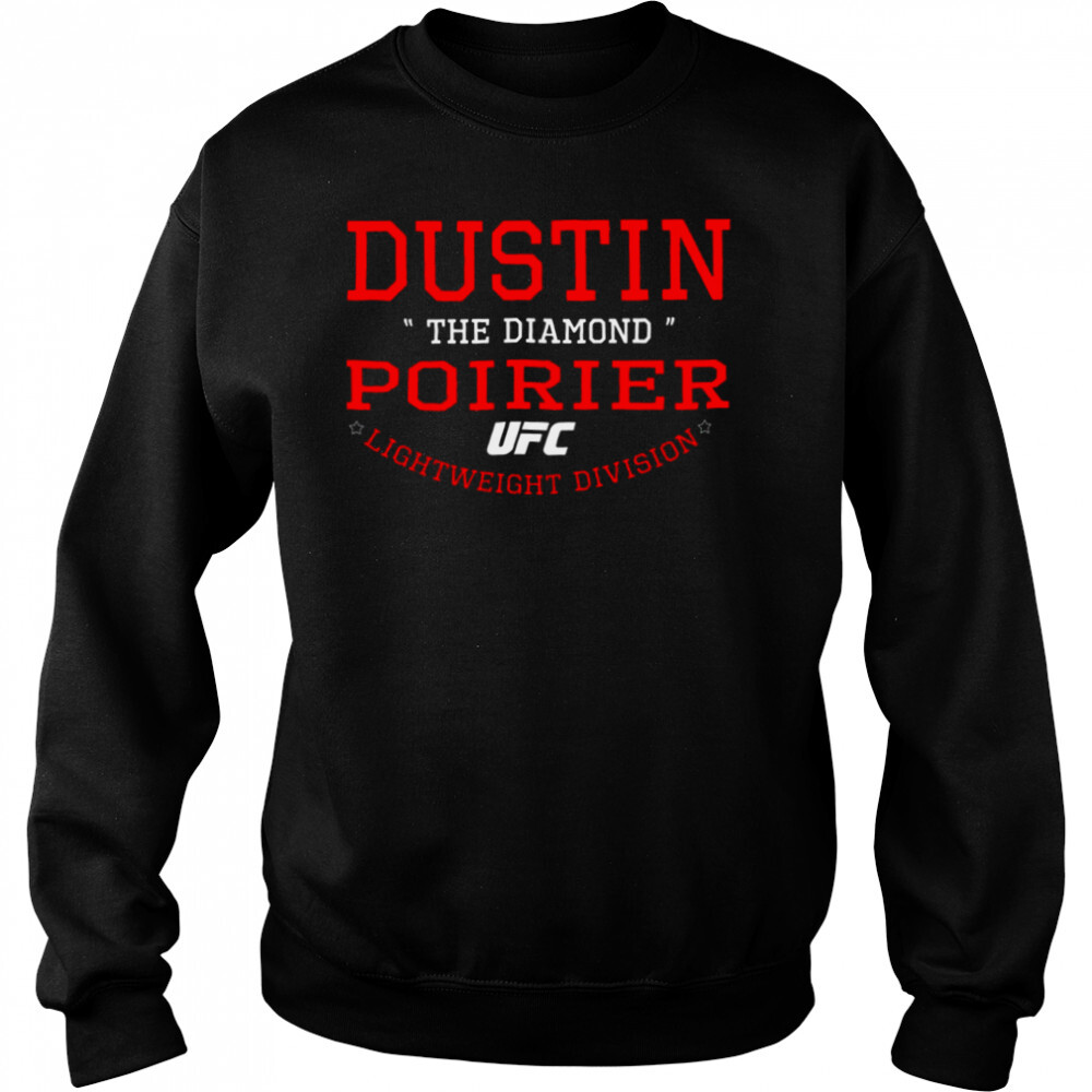 Ufc Dustin Poirier shirt 2 Sweat shirts